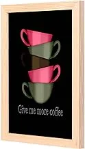 Lowha give me more coffee wall art with pan wood framed ready to hang for home, bed room, office living room home decor hand made wooden color 23 x 33cm by lowha