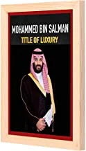 LOWHA Mohammed bin Salman Title of luxury Wall Art with Pan Wood framed Ready to hang for home, bed room, office living room Home decor hand made wooden color 23 x 33cm By LOWHA