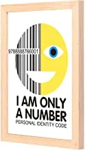 LOWHA I am only a number Wall Art with Pan Wood framed Ready to hang for home, bed room, office living room Home decor hand made wooden color 23 x 33cm By LOWHA