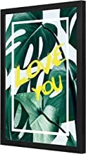 Lowha Love You Yellow Green White Wall Art with Pan Wood Framed, 33 cm Length x 43 cm Width, Black