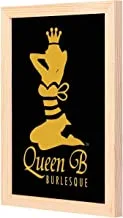 Lowha Queen Burlesque Wall Art with Pan Wood Framed, 33 cm Length x 43 cm Width, Wooden