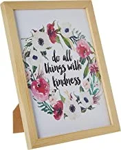 Lowha Do All Things with Kindness Wall Art with Pan Wood Framed, 33 cm Length x 43 cm Width, Wooden