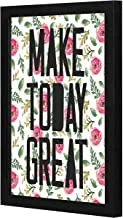 Lowha Make Today Great Wall Art with Pan Wood Framed, 33 cm Length x 43 cm Width, Black