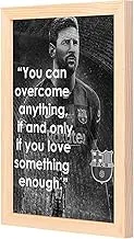 LOWHa you can overcome anything messi Wall art with Pan Wood framed Ready to hang for home, bed room, office living room Home decor hand made wooden color 23 x 33cm By LOWHa