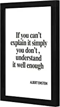 Lowha If You Can Not Explain It Simply You Do Not Understand Wall Art with Pan Wood Framed, 33 cm Length x 43 cm Width, Black