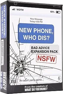 What Do You Meme? New Phone, Who Dis? Bad Advice NSFW Expansion Pack – Designed to be Added to The New Phone, Who Dis? Core Game – by