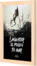 LOWHA GOT Laughter is Poiso Wall Art with Pan Wood framed Ready to hang for home, bed room, office living room Home decor hand made wooden color 23 x 33cm By LOWHA