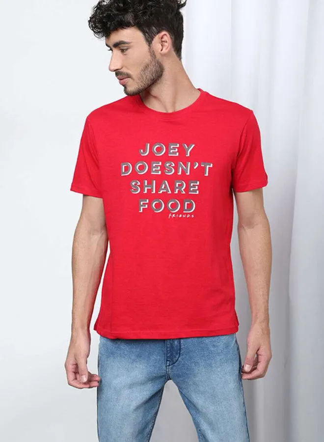 DRIP Joey Doesn't Share Food Printed Round Neck Regular Fit T-Shirt Cherry