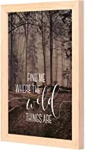LOWHA Find me where the wild things are Wall Art with Pan Wood framed Ready to hang for home, bed room, office living room Home decor hand made wooden color 23 x 33cm By LOWHA
