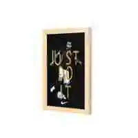 Lowha Just Do It Wall Art Wooden Frame Wood Color 23X33cm