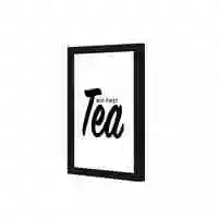 Lowha But First Tea Wall Art Wooden Frame Black Color 23X33cm