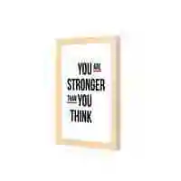 Lowha You Are Stronger Than You Think Wall Art Wooden Frame Wood Color 23X33cm