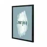 Lowha I Never Give Up Wall Art Painting With Pan Wooden Black Color Frame 43X53cm