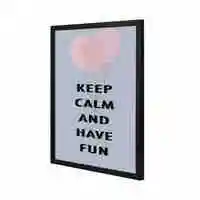 Lowha Keep Calm And Have Fun Wall Art Painting With Pan Wooden Black Color Frame 43X53cm