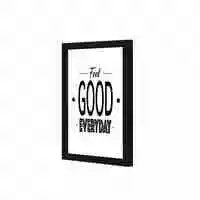 Lowha Feel Good Everyday Wall Art Wooden Frame Black Color 23X33cm