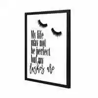 Lowha My Life My Not Be Perfect Wall Art Painting With Pan Wooden Black Color Frame 43X53cm