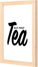 LOWHa But first tea Wall art with Pan Wood framed Ready to hang for home, bed room, office living room Home decor hand made wooden color 23 x 33cm By LOWHa