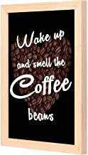 LOWHa wake up and smell the coffee beans Wall art with Pan Wood framed Ready to hang for home, bed room, office living room Home decor hand made wooden color 23 x 33cm By LOWHa
