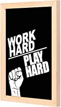 LOWHA WORK HARD black Wall Art with Pan Wood framed Ready to hang for home, bed room, office living room Home decor hand made wooden color 23 x 33cm By LOWHA