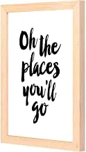 LOWHA Oh the plces you will go Wall Art with Pan Wood framed Ready to hang for home, bed room, office living room Home decor hand made wooden color 23 x 33cm By LOWHA