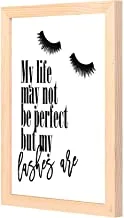 LOWHA My life my not be perfect Wall Art with Pan Wood framed Ready to hang for home, bed room, office living room Home decor hand made wooden color 23 x 33cm By LOWHA