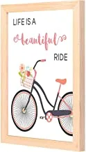 LOWHA life is a beautifule ride bike Wall Art with Pan Wood framed Ready to hang for home, bed room, office living room Home decor hand made wooden color 23 x 33cm By LOWHA