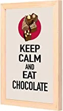 LOWHA keep calm and eat chocolate Wall Art with Pan Wood framed Ready to hang for home, bed room, office living room Home decor hand made wooden color 23 x 33cm By LOWHA