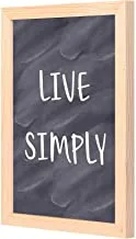 LOWHA Live simply Wall Art with Pan Wood framed Ready to hang for home, bed room, office living room Home decor hand made wooden color 23 x 33cm By LOWHA