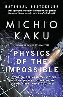 فيزياء المستحيل: استكشاف علمي في عالم الأطوار وحقول القوة والانتقال الآني والسفر عبر الزمن
