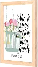 Lowha she is more precious than jewels wall art with pan wood framed ready to hang for home, bed room, office living room home decor hand made wooden color 23 x 33cm by lowha