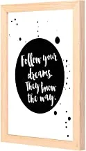 LOWHA Follow your deam black white Wall Art with Pan Wood framed Ready to hang for home, bed room, office living room Home decor hand made wooden color 23 x 33cm By LOWHA