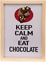 LOWHA keep calm and eat chocolate Wall Art with Pan Wood framed Ready to hang for home, bed room, office living room Home decor hand made wooden color 23 x 33cm By LOWHA, multicolor