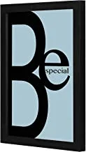 LOWHA LWHPWVP4B-396 Be Special Wall art wooden frame Black color 23x33cm By LOWHA