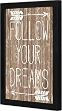 Lowha Lwhpwvp4B-534 Follow Your Dreams Wall Art Wooden Frame Black Color 23X33Cm By Lowha