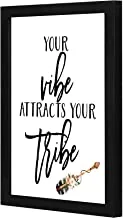 Lowha LWHPWVP4B-333 Your Vibe Attracts Your Vibes Wall Art Wooden Frame Black Color 23X33Cm By Lowha