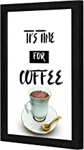 Lowha It Is Time For Coffee Wall Art Wooden Frame Black Color 23X33Cm By Lowha
