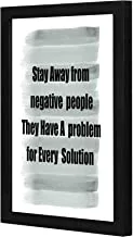 LOWHA Stay Away from negative people Wall art wooden frame Black color 23x33cm By LOWHA