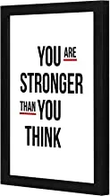 LOWHA You Are Stronger than you think Wall art wooden frame Black color 23x33cm By LOWHA