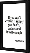 Lowha Lwhpwvp4B-363 If You Can Not Explain It Simply You Do Not Understand Wall Art Wooden Frame Black Color 23X33Cm By Lowha