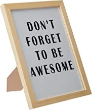 LOWHA do not forget to be awesome Wall Art with Pan Wood framed Ready to hang for home, bed room, office living room Home decor hand made wooden color 23 x 33cm By LOWHA
