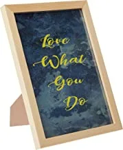LOWHA Love what you do Wall Art with Pan Wood framed Ready to hang for home, bed room, office living room Home decor hand made wooden color 23 x 33cm By LOWHA