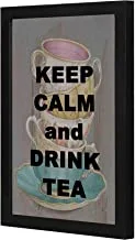 Lowha Keep Calm And Drink Tea Wall Art Wooden Frame Black Color 23X33Cm By Lowha