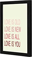 LOWHA love is old love is new Wall art wooden frame Black color 23x33cm By LOWHA