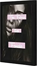 LOWHA LWHPWVP4B-431 The Future is female Wall art wooden frame Black color 23x33cm By LOWHA