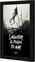 LOWHA GOT Laughter is Poiso Wall Art Wooden frame Black color 23x33cm من LOWHA