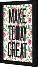 LOWHA Make Today Great Wall art wooden frame Black color 23x33cm By LOWHA