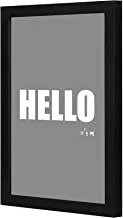 Lowha LWHPWVP4B-439 Hello It Is Me Wall Art Wooden Frame Black Color 23X33Cm By Lowha