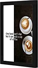 LOWHA one hand can not cleap but it can hold cup of coffee Wall art wooden frame Black color 23x33cm By LOWHA