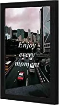 Lowha Lwhpwvp4B-408 Enjoy Every Moment Wall Art Wooden Frame Black Color 23X33Cm By Lowha