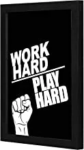Lowha Work Hard Black Wall Art Wooden Frame Black Color 23X33Cm By Lowha